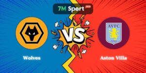 Soi Kèo Wolves Vs Aston Villa 03h00 28/02 Ngoại Hạng Anh