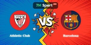 Soi Kèo Athletic Club Vs Barcelona 03h00 08/03 La Liga